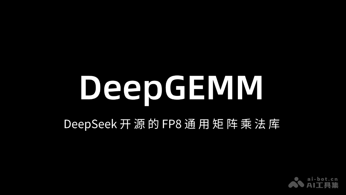 DeepGEMM