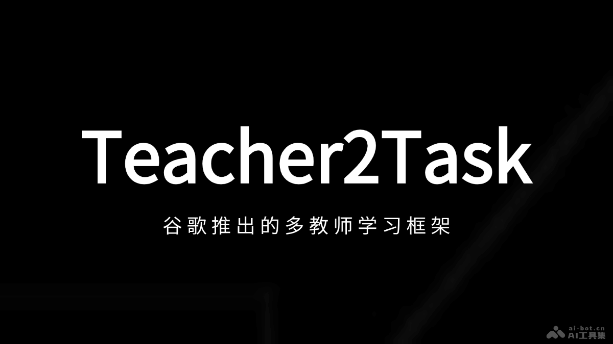 Teacher2Task
