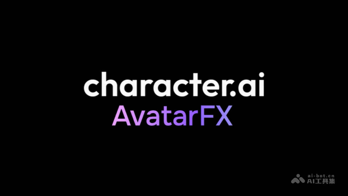 AvatarFX-Character.AI 推出的 AI 视频生成模型