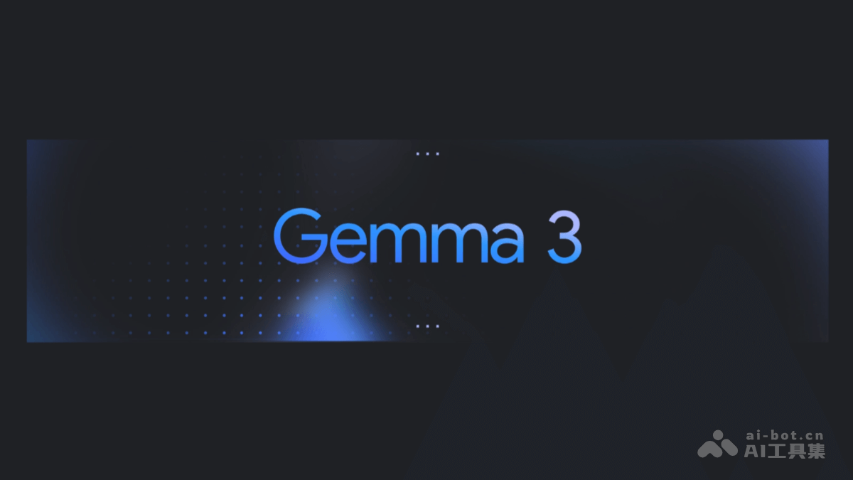 Gemma 3-谷歌最新推出的开源多模态 AI 模型