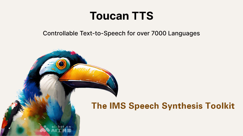 Toucan TTS-免费开源的文本转语音工具，支持超7000种语言