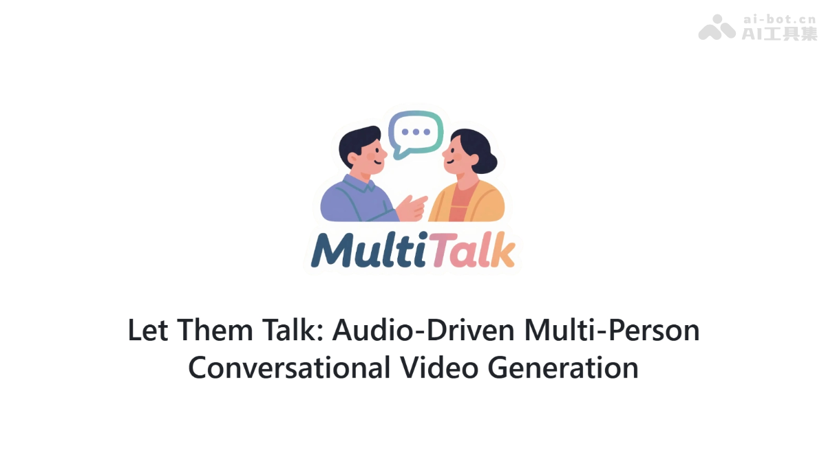 MultiTalk-音频驱动的多人对话视频生成框架