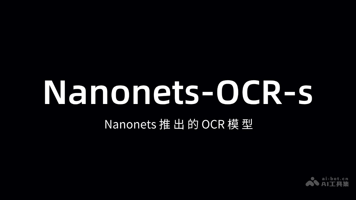 Nanonets-OCR-s-Nanonets推出的OCR模型