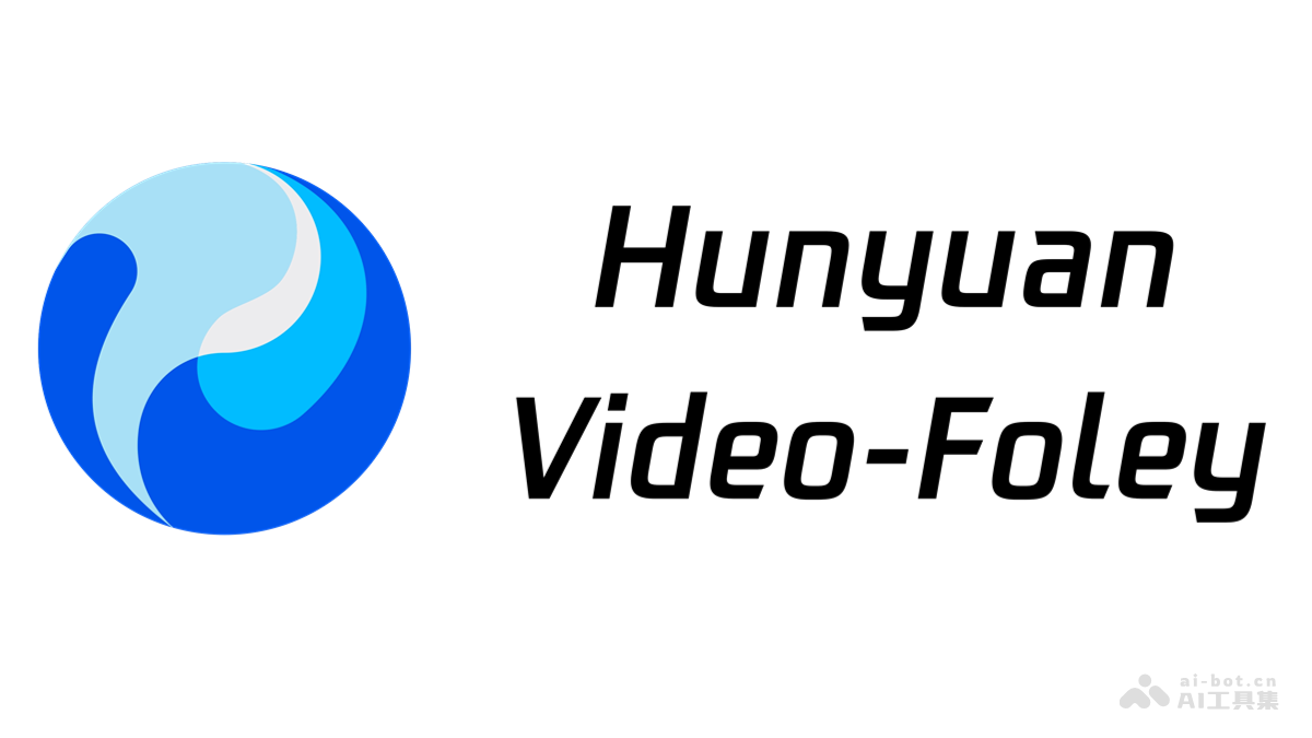 HunyuanVideo-Foley-腾讯混元开源的视频音效生成模型