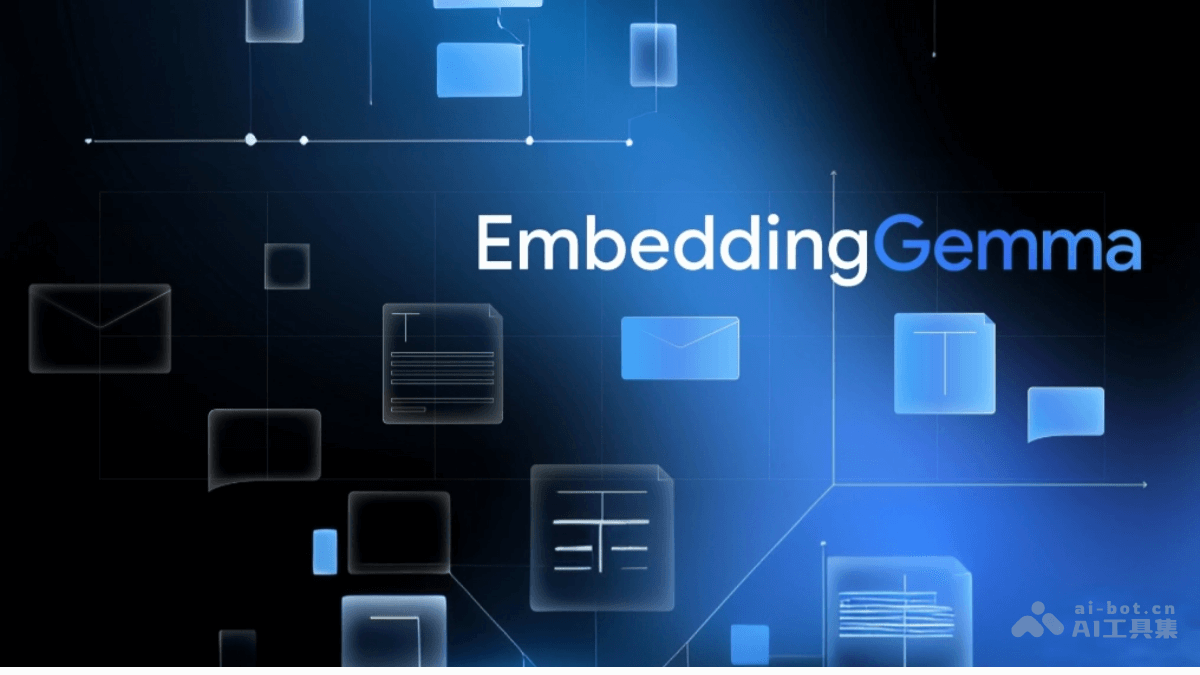 EmbeddingGemma-谷歌开源的多语言文本嵌入模型