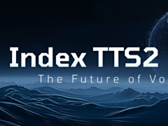 B站开源自研IndexTTS-2.0：情感可控、时长可控的零样本语音合成AI模型